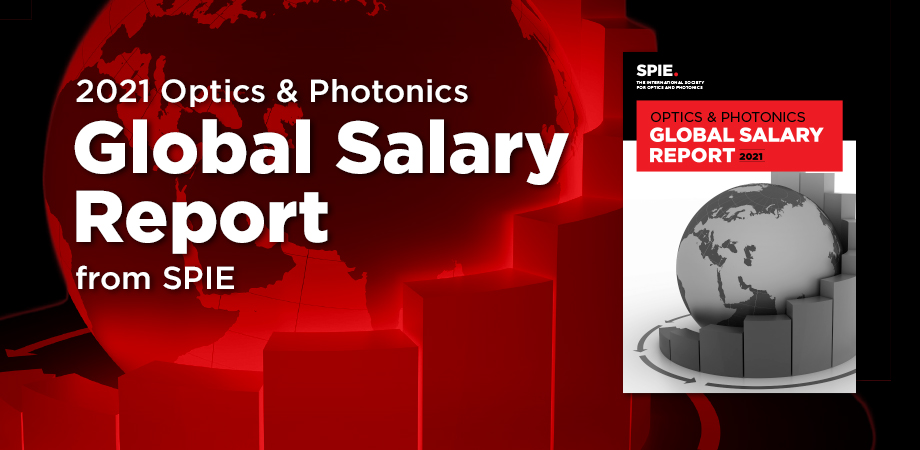 Optics & Photonics Global Salary Report 2021