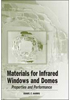 Materials for Infrared Windows and Domes: Properties and Performance