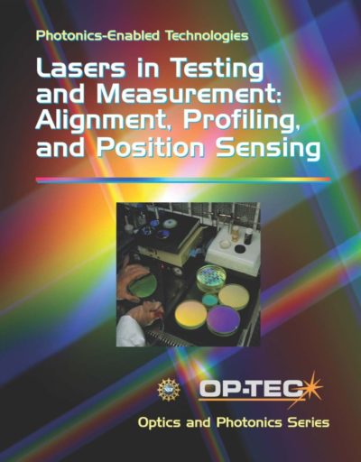 Lasers in Testing and Measurement: Alignment, Profiling, and Position Sensing