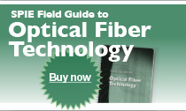 Purchase SPIE Field Guide to Optical Fiber TechnologyPurchase SPIE Field Guide to Optical Fiber Technology
